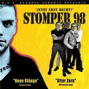 Stomper 98 - Jetzt Erst Recht! mp3 album