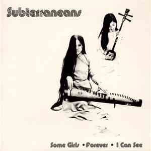 Subterraneans  - Some Girls mp3 album