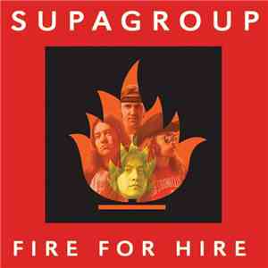 Supagroup  - Fire For Hire mp3 album