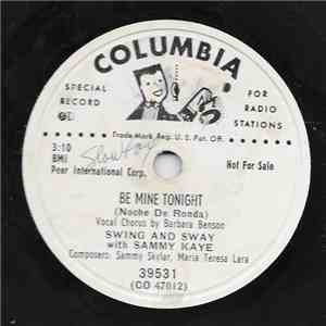 Swing And Sway With Sammy Kaye - Be Mine Tonight / It's All In The Game mp3 album