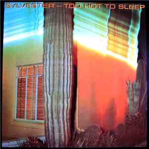 Sylvester - Too Hot To Sleep mp3 album
