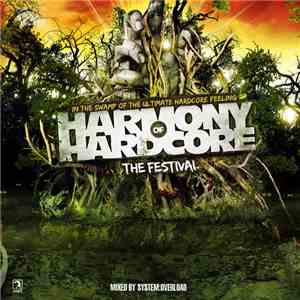 System:Overload - Harmony Of Hardcore - The Festival 2011 mp3 album