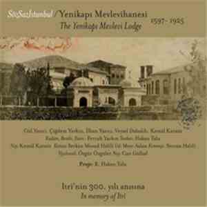 Söz Saz İstanbul - Yenikapı Mevlevihanesi- The Yenikapi Mevlevi Lodge 1597-1925 mp3 album