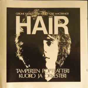 Tampereen Popteatterin Kuoro Ja Orkesteri - Hair mp3 album