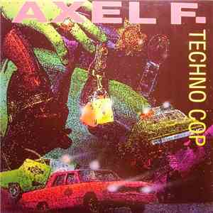 Techno Cop - Axel F. mp3 album
