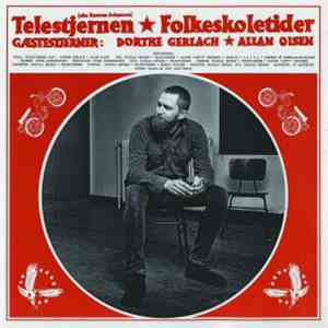 Telestjernen Gæstestjerner: Dorthe Gerlach, Allan Olsen - Folkeskoletider mp3 album