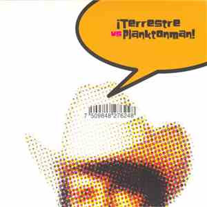 Terrestre vs. Plankton Man - Terrestre vs. Plankton Man mp3 album