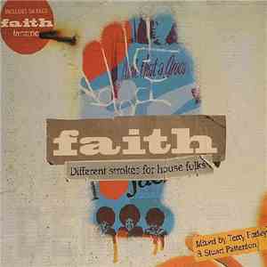 Terry Farley & Stuart Patterson - Faith Presents... Different Strokes For House Folks mp3 album