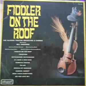 The Allegro Theatre Orchestra And Chorus - Fiddler On The Roof mp3 album