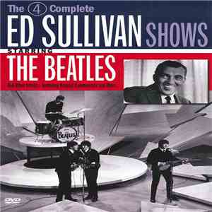 The Beatles - The 4 Complete Ed Sullivan Shows Starring The Beatles mp3 album