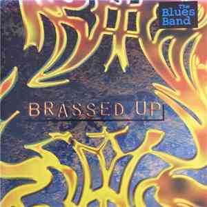 The Blues Band - Brassed Up mp3 album