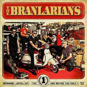 The Branlarians - The 1rst And Maybe The Only ! mp3 album