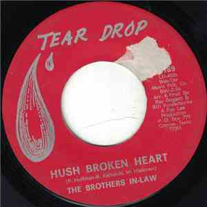 The Brothers In-Law - Hush Broken Heart mp3 album