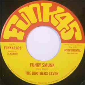 The Brothers Seven - Funky Smunk / Evil Ways mp3 album