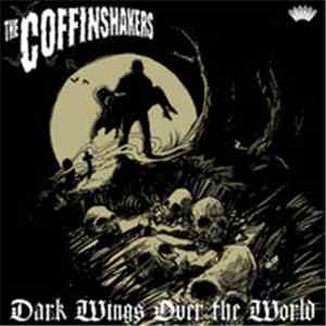 The Coffinshakers - Dark Wings Over The World mp3 album