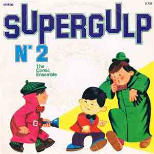 The Comic Ensemble / I Sanremini - Supergulp N. 2 / La Girandola mp3 album