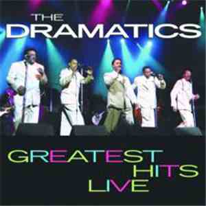 The Dramatics - Greatest Hits Live mp3 album