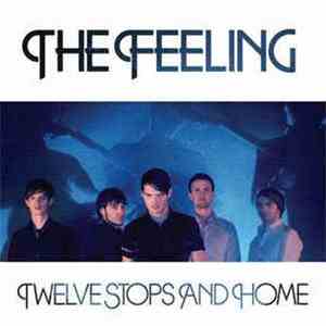 The Feeling - Twelve Stops And Home mp3 album