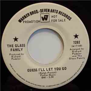 The Glass Family - Guess I'll Let You Go mp3 album