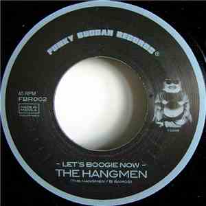The Hangmen / Soul Jugglers - Let's Boogie Now / Naghihintay mp3 album