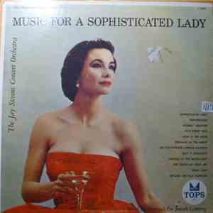The Jay Stevens Concert Orchestra - Music For A Sophisticated Lady mp3 album