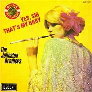 The Johnston Brothers - Yes, Sir That's My Baby mp3 album