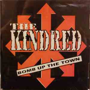 The Kindred - Bomb Up The Town mp3 album