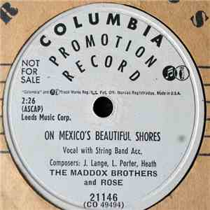 The Maddox Brothers and Rose - On Mexico's Beautiful Shores / A Wooin' We Will Go mp3 album