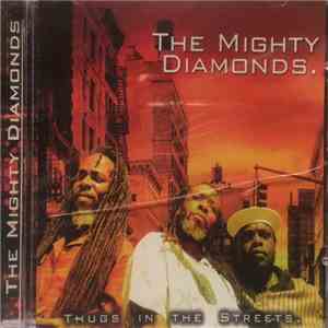 The Mighty Diamonds - Thugs In The Street mp3 album