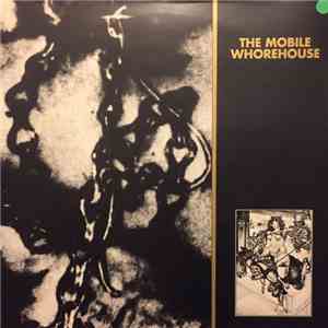 The Mobile Whorehouse - The Mobile Whorehouse mp3 album