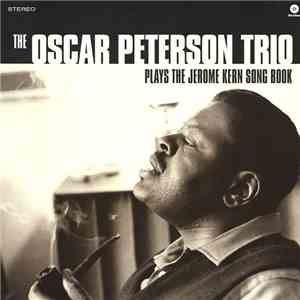 The Oscar Peterson Trio - Plays the Jerome Kern Songs mp3 album