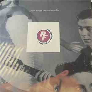 The Pale Fountains - ... From Across The Kitchen Table mp3 album