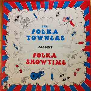 The Polka Towners - Polka Showtime mp3 album