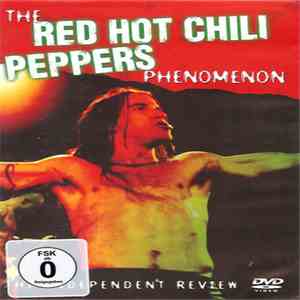 The Red Hot Chili Peppers - Phenomenon - The Independent Review mp3 album