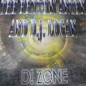 The Rhythm Anten And D.J.Logan - D! Zone mp3 album