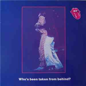 The Rolling Stones - Who's Been Taken From Behind? mp3 album