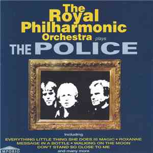 The Royal Philharmonic Orchestra - Plays The Police mp3 album
