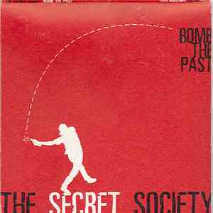 The Secret Society  - Bomb The Past mp3 album