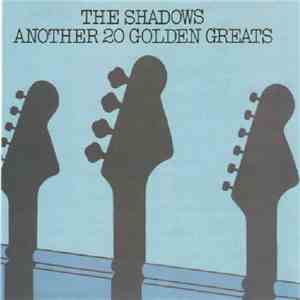 The Shadows - Another 20 Golden Greats mp3 album
