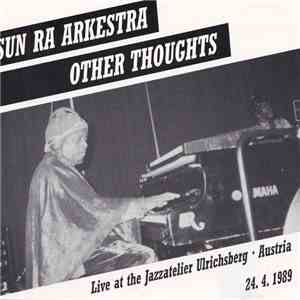 The Sun Ra Arkestra - Other Thoughts mp3 album