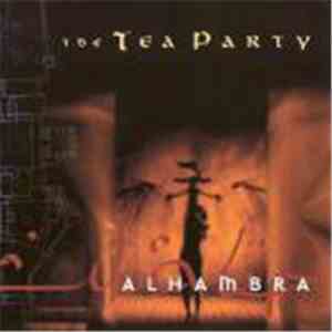The Tea Party - Alhambra mp3 album