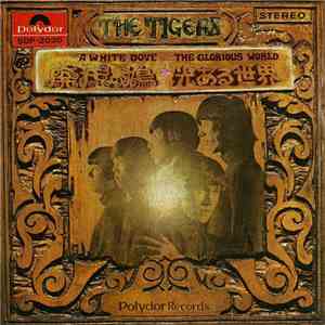 The Tigers  - 廃虚の鳩 (A White Dove) / 光ある世界 (The Glorious World) mp3 album