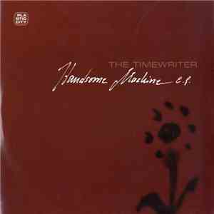 The Timewriter - Handsome Machine E.P. mp3 album