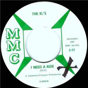 The XL's - I Need A Ride / Silver Wings mp3 album