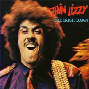Thin Lizzy - The Irish Dawn mp3 album