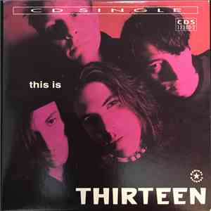 Thirteen  - This Is Thirteen mp3 album