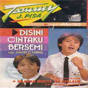Tommy J. Pisa - Disini Cintaku Bersemi mp3 album