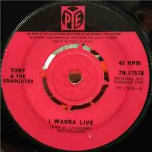 Tony & The Graduates - I Wanna Live mp3 album