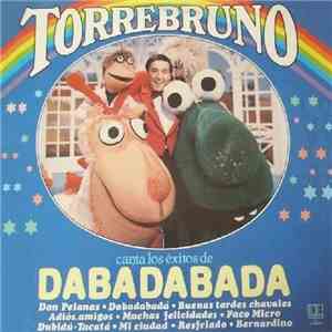 Torrebruno - Canta Los Éxitos De Dabadabada mp3 album