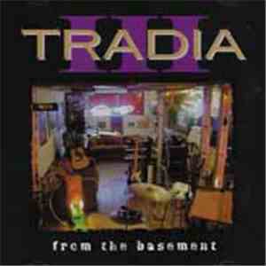 Tradia  - III - From The Basement mp3 album
